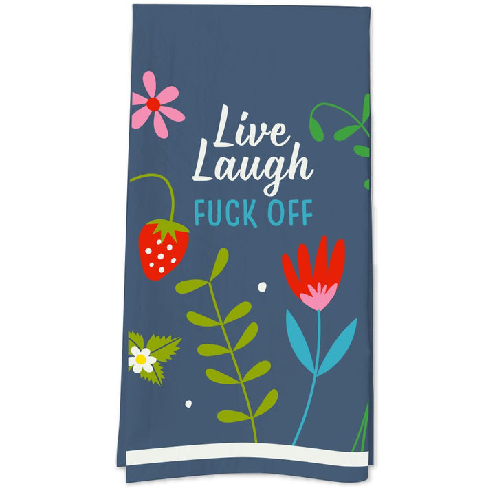 Live, Laugh, Fuck Off Tea Towel - HER Home Design Boutique